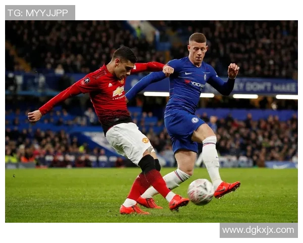 2019年足总杯决赛切尔西与曼联的巅峰对决回顾与精彩瞬间分析